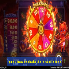 proxima rodada do brasileirao